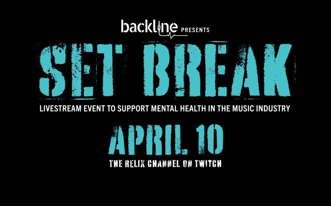 Set Break: Livestream Event to Support Mental Health in the Music Industry