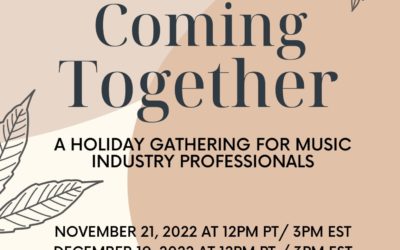 COMING TOGETHER: A Holiday Gathering for Music Industry Professionals