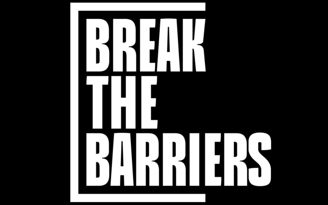 SIGN THE BREAK THE BARRIERS PLEDGE