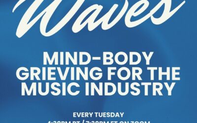 WAVES: Mind-Body Grieving for the Music Industry
