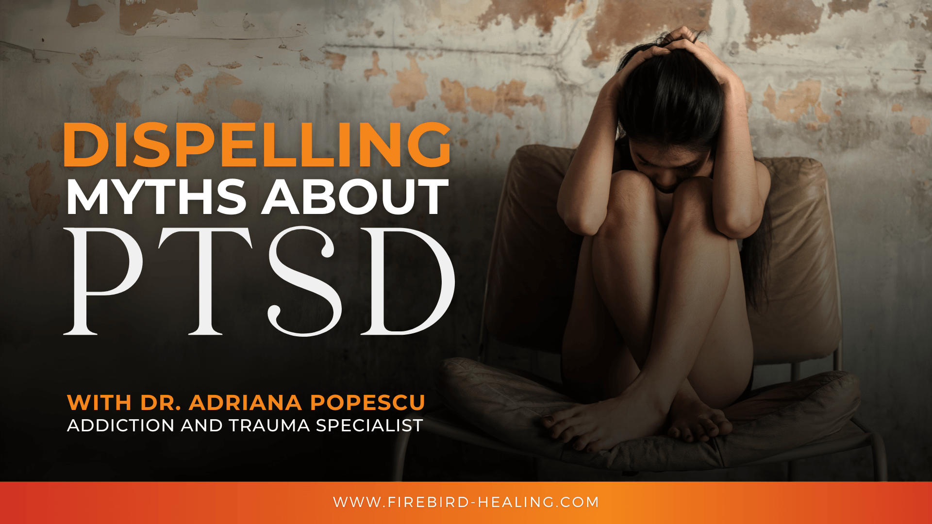 Dispelling Myths about PTSD